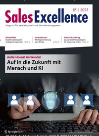 Titelbild der Ausgabe 12/2025 von Sales Excellence. Diese Zeitschrift und viele weitere Businessmagazine als Abo oder epaper bei United Kiosk online kaufen.