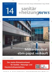 Titelbild der Ausgabe 14/2026 von sanitär + heizung news. Diese Zeitschrift und viele weitere Architekturzeitschriften und Bauzeitschriften als Abo oder epaper bei United Kiosk online kaufen.