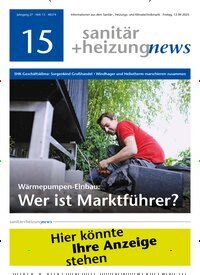Titelbild der Ausgabe 15/2025 von sanitär + heizung news. Diese Zeitschrift und viele weitere Architekturzeitschriften und Bauzeitschriften als Abo oder epaper bei United Kiosk online kaufen.