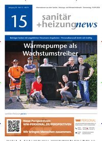Titelbild der Ausgabe 15/2026 von sanitär + heizung news. Diese Zeitschrift und viele weitere Architekturzeitschriften und Bauzeitschriften als Abo oder epaper bei United Kiosk online kaufen.