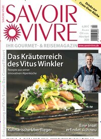 Titelbild der Ausgabe 4/2020 von Savoir-Vivre. Diese Zeitschrift und viele weitere Kochzeitschriften und Backzeitschriften als Abo oder epaper bei United Kiosk online kaufen.