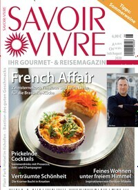 Titelbild der Ausgabe 8/2020 von Savoir-Vivre. Diese Zeitschrift und viele weitere Kochzeitschriften und Backzeitschriften als Abo oder epaper bei United Kiosk online kaufen.