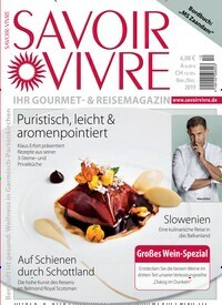 Titelbild der Ausgabe 12/2019 von Savoir-Vivre. Diese Zeitschrift und viele weitere Kochzeitschriften und Backzeitschriften als Abo oder epaper bei United Kiosk online kaufen.