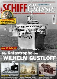 Titelbild der Ausgabe 1/2020 von SCHIFF Classic. Diese Zeitschrift und viele weitere Reisemagazine, Freizeitmagazine und Wissensmagazine als Abo oder epaper bei United Kiosk online kaufen.