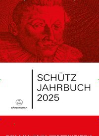 Titelbild der Ausgabe 1/2025 von Schütz-Jahrbuch. Diese Zeitschrift und viele weitere Kunstmagazine und Kulturmagazine als Abo oder epaper bei United Kiosk online kaufen.