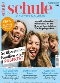 Titelbild der Ausgabe 6/2019 von schule. Diese Zeitschrift und viele weitere Elternzeitschriften und Tierzeitschriften als Abo oder epaper bei United Kiosk online kaufen.