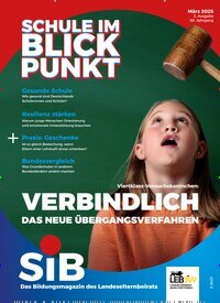 Titelbild der Ausgabe 3/2025 von Schule im Blickpunkt. Diese Zeitschrift und viele weitere Zeitschriften für Pädagogik als Abo oder epaper bei United Kiosk online kaufen.