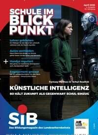 Titelbild der Ausgabe 4/2026 von Schule im Blickpunkt. Diese Zeitschrift und viele weitere Zeitschriften für Pädagogik als Abo oder epaper bei United Kiosk online kaufen.