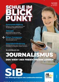 Titelbild der Ausgabe 6/2025 von Schule im Blickpunkt. Diese Zeitschrift und viele weitere Zeitschriften für Pädagogik als Abo oder epaper bei United Kiosk online kaufen.