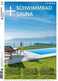 Titelbild der Ausgabe 8/2025 von Schwimmbad & Sauna. Diese Zeitschrift und viele weitere Gartenzeitschriften und Wohnzeitschriften als Abo oder epaper bei United Kiosk online kaufen.