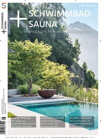 Titelbild der Ausgabe 8/2026 von Schwimmbad + Sauna. Diese Zeitschrift und viele weitere Gartenzeitschriften und Wohnzeitschriften als Abo oder epaper bei United Kiosk online kaufen.