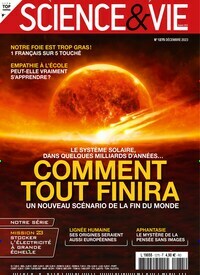 Titelbild der Ausgabe 277/2023 von Science & Vie. Diese Zeitschrift und viele weitere Reisemagazine, Freizeitmagazine und Wissensmagazine als Abo oder epaper bei United Kiosk online kaufen.