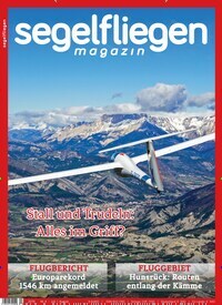 Titelbild der Ausgabe 4/2019 von segelfliegen. Diese Zeitschrift und viele weitere Reisemagazine, Freizeitmagazine und Wissensmagazine als Abo oder epaper bei United Kiosk online kaufen.