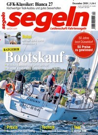 Titelbild der Ausgabe 120/2018 von segeln. Diese Zeitschrift und viele weitere Sportmagazine als Abo oder epaper bei United Kiosk online kaufen.