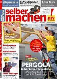 Titelbild der Ausgabe 8/2022 von selbermachen. Diese Zeitschrift und viele weitere Gartenzeitschriften und Wohnzeitschriften als Abo oder epaper bei United Kiosk online kaufen.