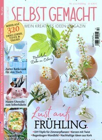 Titelbild der Ausgabe 2/2022 von Selbst gemacht. Diese Zeitschrift und viele weitere Gartenzeitschriften und Wohnzeitschriften als Abo oder epaper bei United Kiosk online kaufen.
