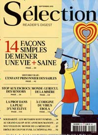 Titelbild der Ausgabe 811/2015 von Selection Readers Digest Frankreich. Diese Zeitschrift und viele weitere Lifestylemagazine und Peoplemagazine als Abo oder epaper bei United Kiosk online kaufen.