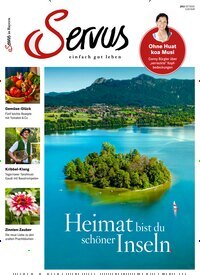 Titelbild der Ausgabe 7/2025 von Servus in Bayern. Diese Zeitschrift und viele weitere Gartenzeitschriften und Wohnzeitschriften als Abo oder epaper bei United Kiosk online kaufen.