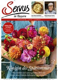 Titelbild der Ausgabe 9/2023 von Servus in Bayern. Diese Zeitschrift und viele weitere Gartenzeitschriften und Wohnzeitschriften als Abo oder epaper bei United Kiosk online kaufen.
