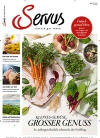 Titelbild der Ausgabe 4/2026 von Servus in Stadt & Land - Österreich. Diese Zeitschrift und viele weitere Gartenzeitschriften und Wohnzeitschriften als Abo oder epaper bei United Kiosk online kaufen.