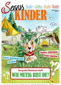 Titelbild der Ausgabe 2/2019 von Servus Kinder. Diese Zeitschrift und viele weitere Jugendzeitschriften und Kinderzeitschriften als Abo oder epaper bei United Kiosk online kaufen.
