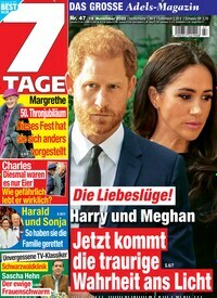 Titelbild der Ausgabe 47/2022 von Sieben Tage. Diese Zeitschrift und viele weitere Frauenzeitschriften als Abo oder epaper bei United Kiosk online kaufen.