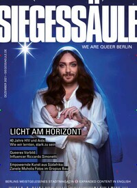 Titelbild der Ausgabe 12/2021 von Siegessäule. Diese Zeitschrift und viele weitere Lifestylemagazine und Peoplemagazine als Abo oder epaper bei United Kiosk online kaufen.
