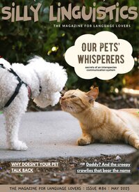 Titelbild der Ausgabe 84/2025 von Silly Linguistics. Diese Zeitschrift und viele weitere Reisemagazine, Freizeitmagazine und Wissensmagazine als Abo oder epaper bei United Kiosk online kaufen.