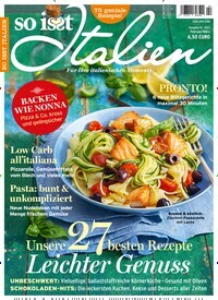 Titelbild der Ausgabe 2/2023 von So isst Italien. Diese Zeitschrift und viele weitere Kochzeitschriften und Backzeitschriften als Abo oder epaper bei United Kiosk online kaufen.