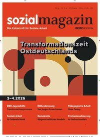 Titelbild der Ausgabe 4/2026 von sozialmagazin. Diese Zeitschrift und viele weitere Zeitschriften für Pädagogik als Abo oder epaper bei United Kiosk online kaufen.