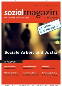 Titelbild der Ausgabe 6/2025 von sozialmagazin. Diese Zeitschrift und viele weitere Zeitschriften für Pädagogik als Abo oder epaper bei United Kiosk online kaufen.