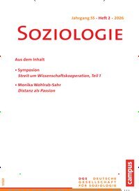 Titelbild der Ausgabe 2/2026 von Soziologie. Diese Zeitschrift und viele weitere Zeitschriften für Pädagogik als Abo oder epaper bei United Kiosk online kaufen.