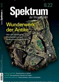 Titelbild der Ausgabe 8/2022 von Spektrum der Wissenschaft. Diese Zeitschrift und viele weitere Reisemagazine, Freizeitmagazine und Wissensmagazine als Abo oder epaper bei United Kiosk online kaufen.