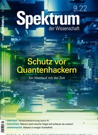 Titelbild der Ausgabe 9/2022 von Spektrum der Wissenschaft. Diese Zeitschrift und viele weitere Reisemagazine, Freizeitmagazine und Wissensmagazine als Abo oder epaper bei United Kiosk online kaufen.