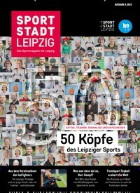 Titelbild der Ausgabe 4/2023 von SportStadt Leipzig. Diese Zeitschrift und viele weitere Sportmagazine als Abo oder epaper bei United Kiosk online kaufen.