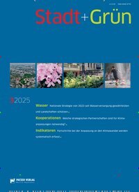 Titelbild der Ausgabe 3/2025 von Stadt + Grün. Diese Zeitschrift und viele weitere Architekturzeitschriften und Bauzeitschriften als Abo oder epaper bei United Kiosk online kaufen.