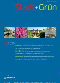 Titelbild der Ausgabe 10/2025 von Stadt + Grün. Diese Zeitschrift und viele weitere Architekturzeitschriften und Bauzeitschriften als Abo oder epaper bei United Kiosk online kaufen.