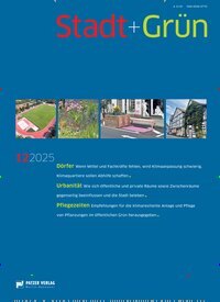 Titelbild der Ausgabe 12/2025 von Stadt + Grün. Diese Zeitschrift und viele weitere Architekturzeitschriften und Bauzeitschriften als Abo oder epaper bei United Kiosk online kaufen.