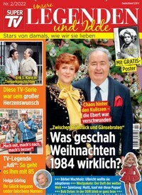 Titelbild der Ausgabe 2/2022 von Super TV Unsere Legenden und Idole. Diese Zeitschrift und viele weitere Lifestylemagazine und Peoplemagazine als Abo oder epaper bei United Kiosk online kaufen.