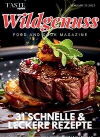 Titelbild der Ausgabe 33/2023 von Taste Explorer Sonderheft. Diese Zeitschrift und viele weitere Kochzeitschriften und Backzeitschriften als Abo oder epaper bei United Kiosk online kaufen.