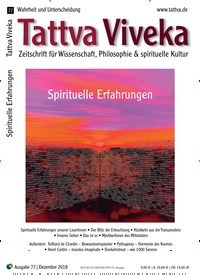 Titelbild der Ausgabe 77/2018 von Tattva Viveka. Diese Zeitschrift und viele weitere Reisemagazine, Freizeitmagazine und Wissensmagazine als Abo oder epaper bei United Kiosk online kaufen.