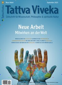 Titelbild der Ausgabe 104/2025 von Tattva Viveka. Diese Zeitschrift und viele weitere Reisemagazine, Freizeitmagazine und Wissensmagazine als Abo oder epaper bei United Kiosk online kaufen.