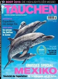 Titelbild der Ausgabe 30/2019 von TAUCHEN. Diese Zeitschrift und viele weitere Sportmagazine als Abo oder epaper bei United Kiosk online kaufen.