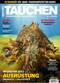 Titelbild der Ausgabe 40/2022 von TAUCHEN. Diese Zeitschrift und viele weitere Sportmagazine als Abo oder epaper bei United Kiosk online kaufen.