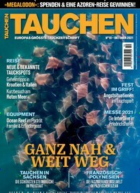 Titelbild der Ausgabe 100/2021 von TAUCHEN. Diese Zeitschrift und viele weitere Sportmagazine als Abo oder epaper bei United Kiosk online kaufen.