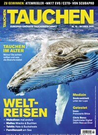 Titelbild der Ausgabe 100/2022 von TAUCHEN. Diese Zeitschrift und viele weitere Sportmagazine als Abo oder epaper bei United Kiosk online kaufen.
