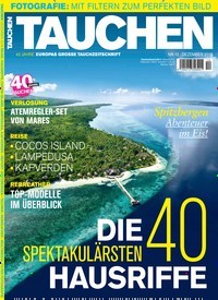 Titelbild der Ausgabe 120/2018 von TAUCHEN. Diese Zeitschrift und viele weitere Sportmagazine als Abo oder epaper bei United Kiosk online kaufen.