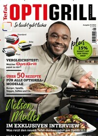 Titelbild der Ausgabe 1/2022 von Tefal Optigrill - Das Magazin. Diese Zeitschrift und viele weitere Kochzeitschriften und Backzeitschriften als Abo oder epaper bei United Kiosk online kaufen.