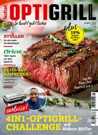 Titelbild der Ausgabe 1/2024 von Tefal Optigrill - Das Magazin. Diese Zeitschrift und viele weitere Kochzeitschriften und Backzeitschriften als Abo oder epaper bei United Kiosk online kaufen.