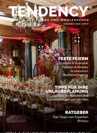 Titelbild der Ausgabe 2/2019 von Tendency International. Diese Zeitschrift und viele weitere Lifestylemagazine und Peoplemagazine als Abo oder epaper bei United Kiosk online kaufen.